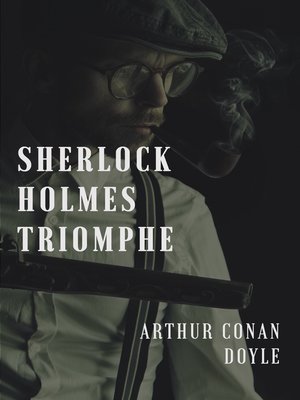 cover image of Sherlock Holmes triomphe